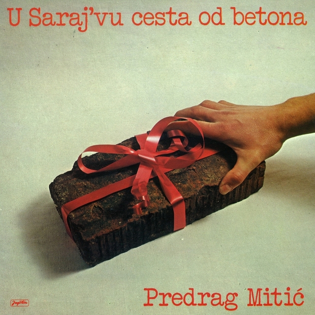 Couverture de U Saraj'vu Cesta Od Betona