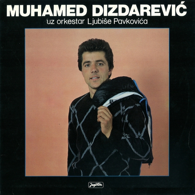 Couverture de Muharem Dizdarević Uz Orkestar Ljubiše Pavkovića