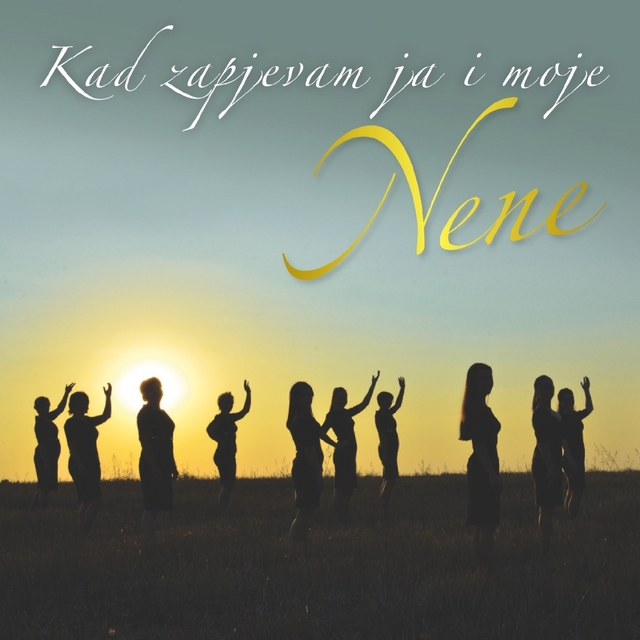 Couverture de Kad Zapjevam Ja I Moje Nene