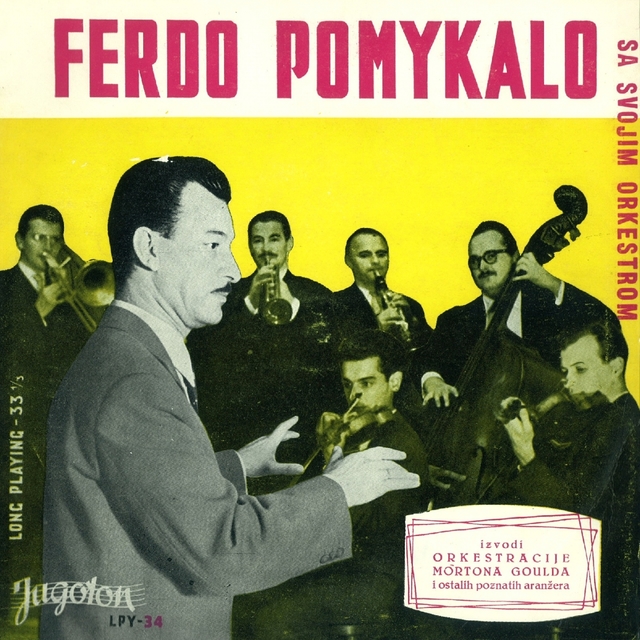 Ferdo Pomykalo Sa Svojim Orkestrom