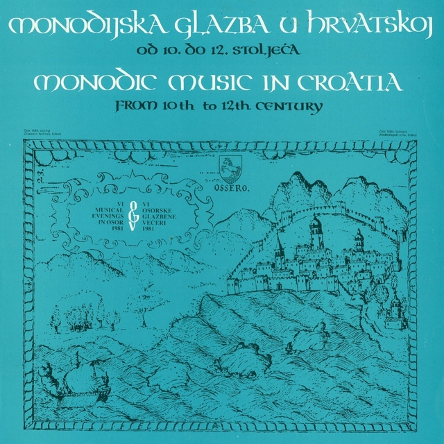 Monodijska Glazba U Hrvatskoj Od 10. Do 12. Stoljeća