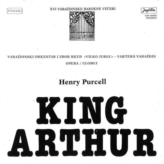 Couverture de XVI Varaždinske Barokne Večeri: Henry Purcell - King Arthur