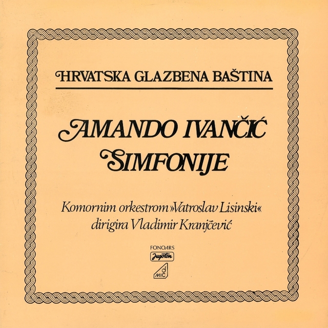 Couverture de Amando Ivančić - Simfonije