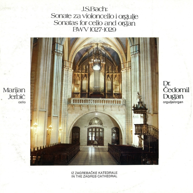 J.s. Bach: Sonate Za Violoncello I Orgulje Bwv 1027-1029