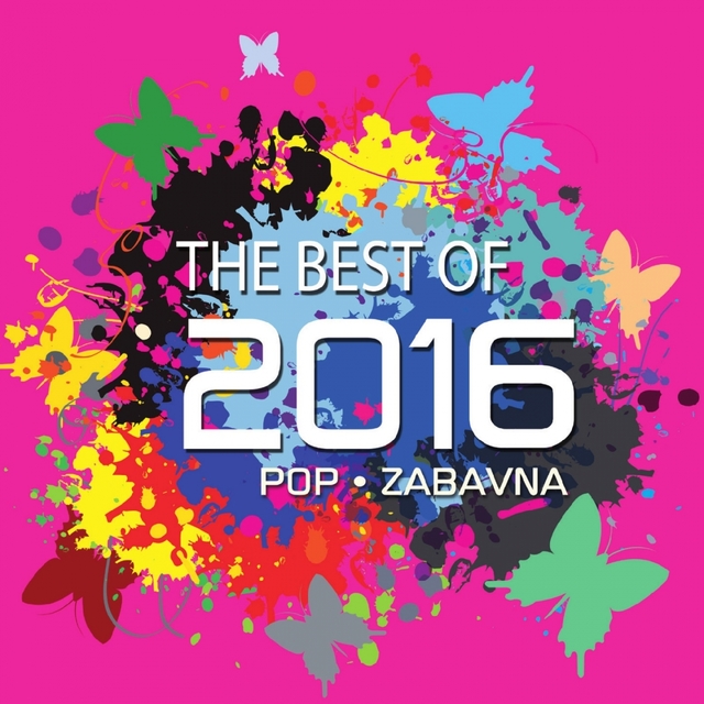 Couverture de The Best Of 2016 - Pop I Zabavna