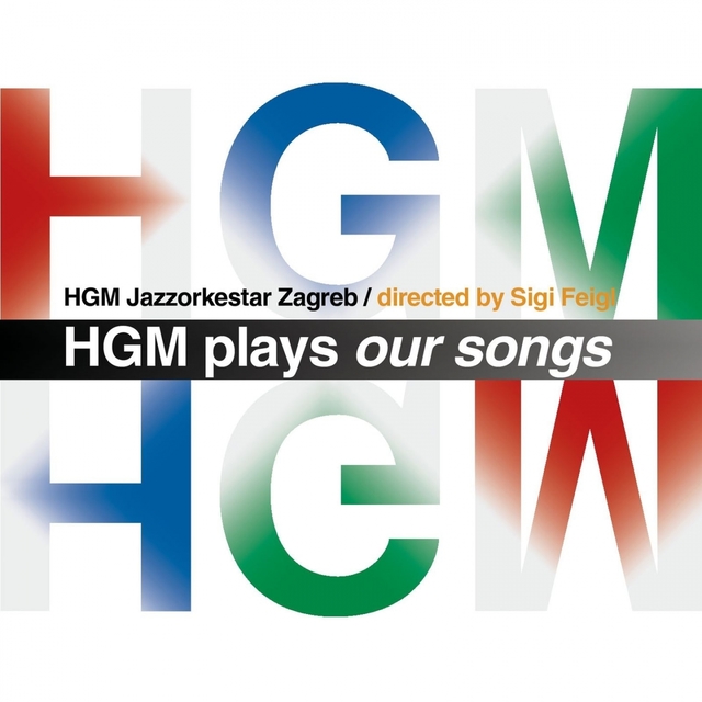 HGM Plays Our Songs