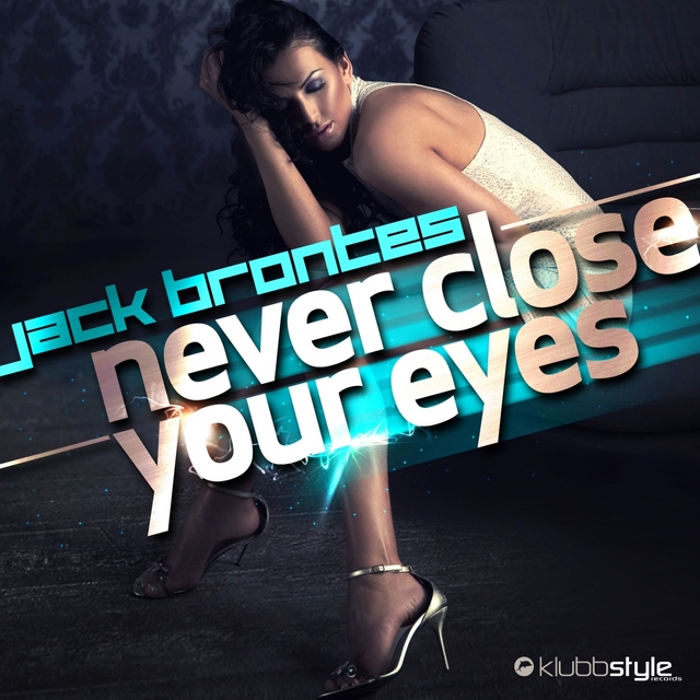 Couverture de Never Close Your Eyes