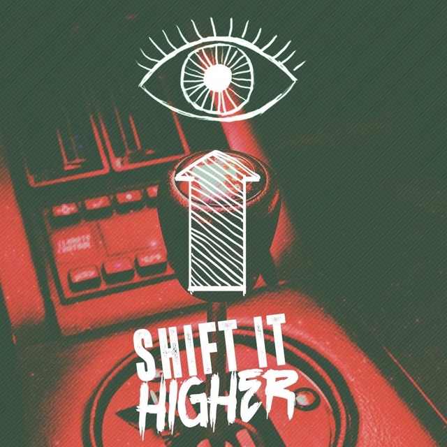 Couverture de Shift It Higher