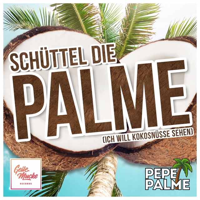 Couverture de Schüttel die Palme (Ich will Kokosnüsse sehen)