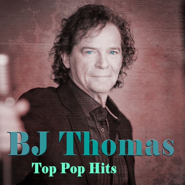 Couverture de BJ Thomas Top Pop Hits