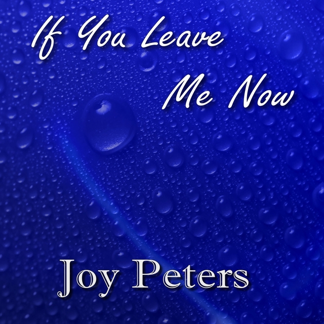 Couverture de If You Leave Me Now