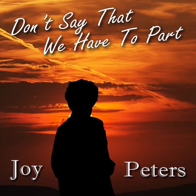 Couverture de Don't Say, That We Have To Part