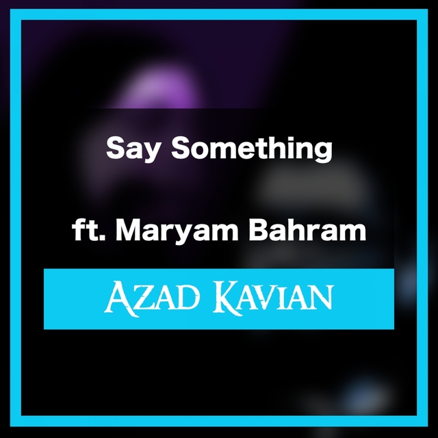 Say Something