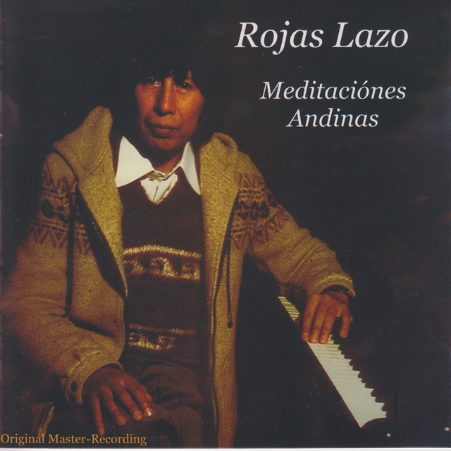 Rojas Lazo: Meditaciónes Andinas