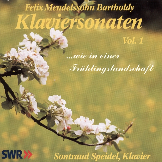 Couverture de Mendelssohn: Piano Sonatas, Vol. 1