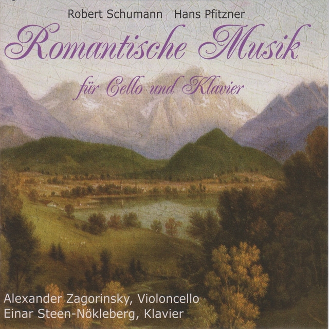 Couverture de Schumann & Pfitzner: Romantic Music for Cello and Piano
