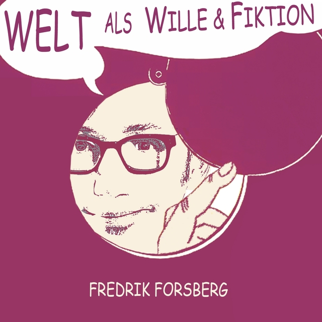 Couverture de Welt als Wille & Fiktion