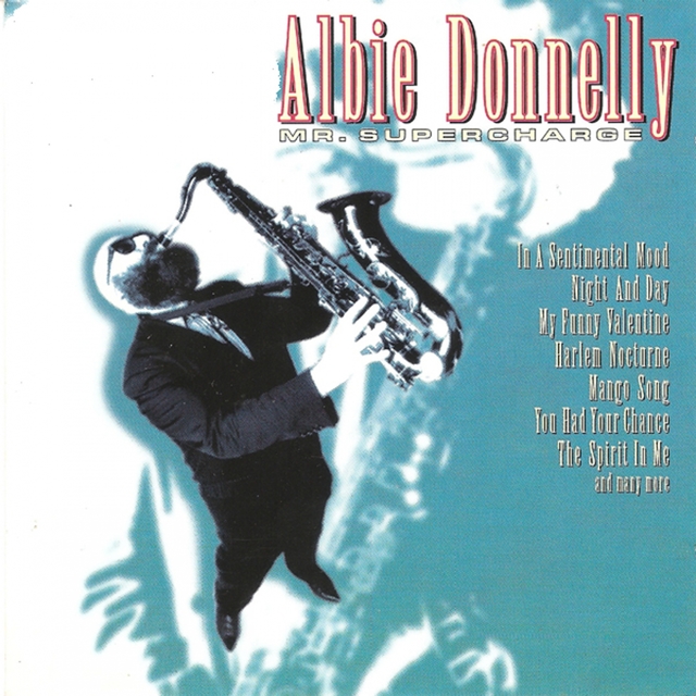 Albie Donnelly "Mr. Supercharge"