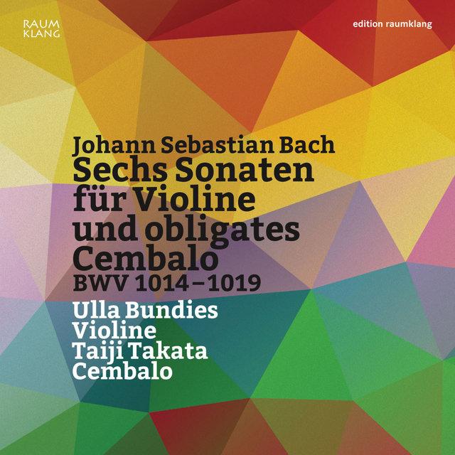 Bach: 6 Sonatas for Violin and obbligato harpsichord BWV 1014-1019