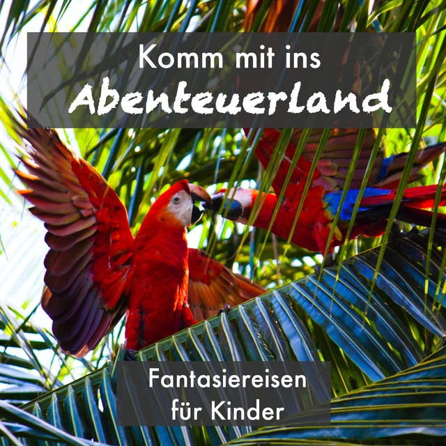 Komm mit ins Abenteuerland