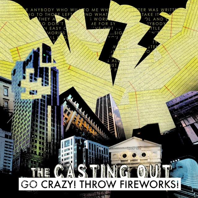 Go Crazy! Throw Fireworks!