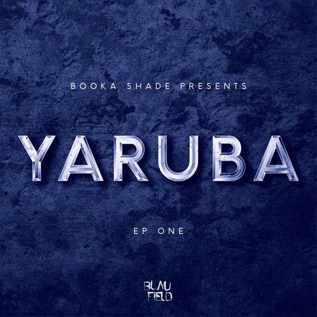 Couverture de Booka Shade Presents Yaruba: EP One