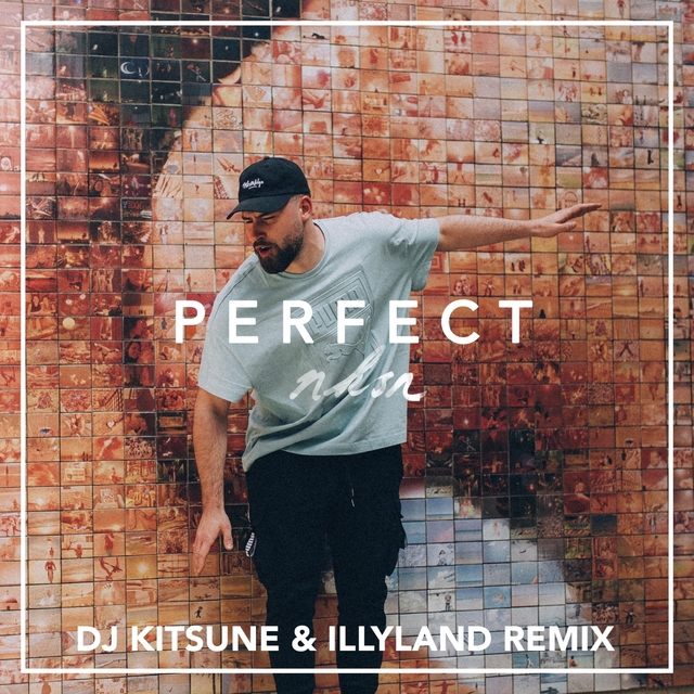 Couverture de Perfect (DJ Kitsune & Illyland Remix)