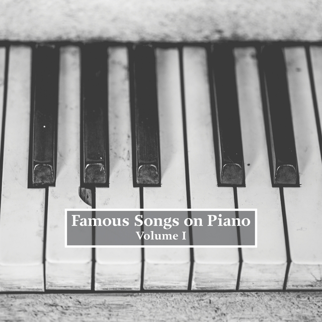 Famous Songs on Piano, Vol. 1