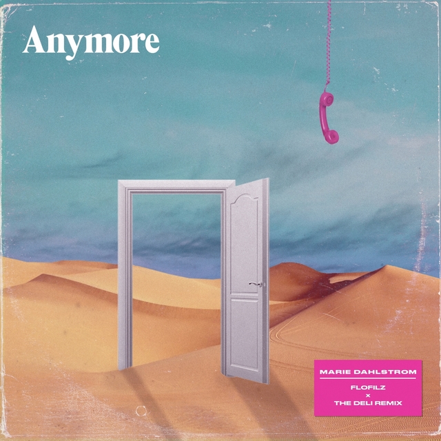 anymore. (FloFilz & The Deli Remix)