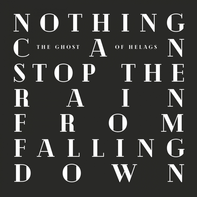 Couverture de Nothing Can Stop the Rain from Falling Down