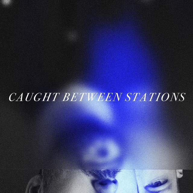 Couverture de Caught Between Stations