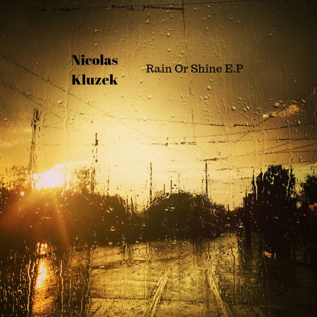 Rain Or Shine - EP
