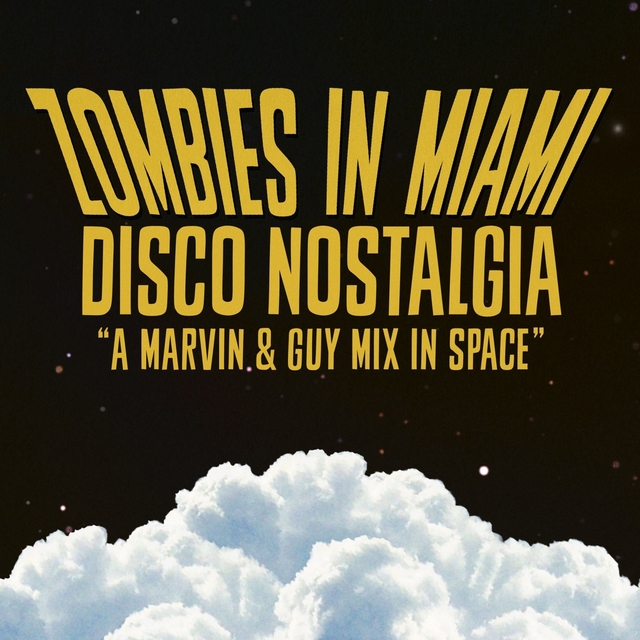 Couverture de Disco Nostalgia (A Marvin & Guy Mix In Space)