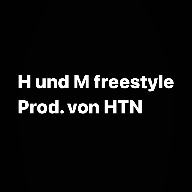 H und M freestyle