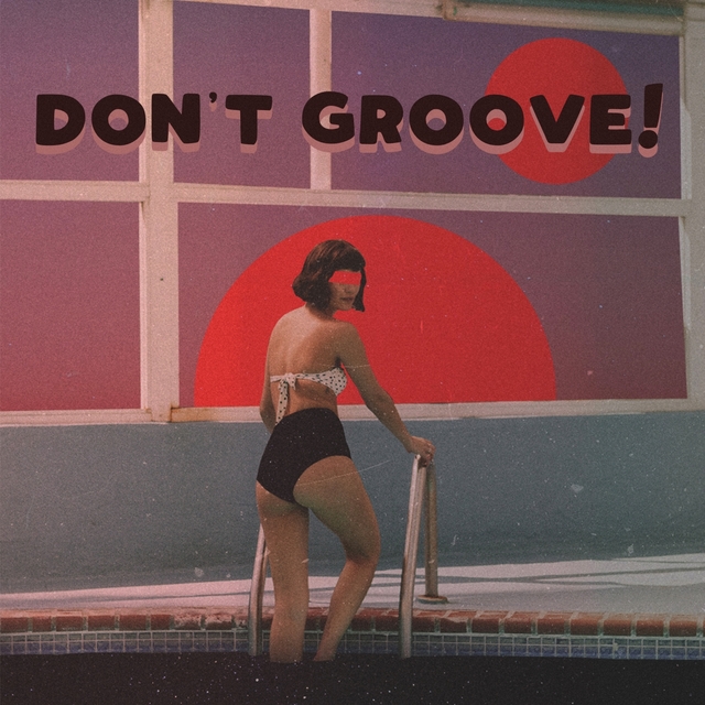 Couverture de Don't Groove