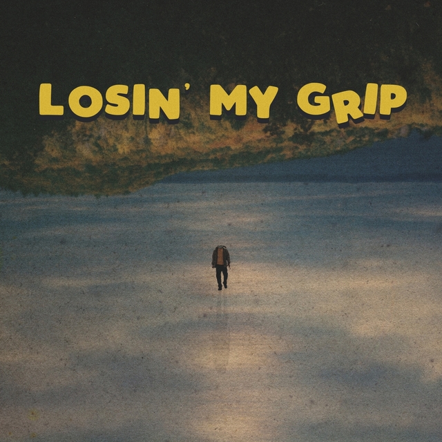 Couverture de Losin' My Grip