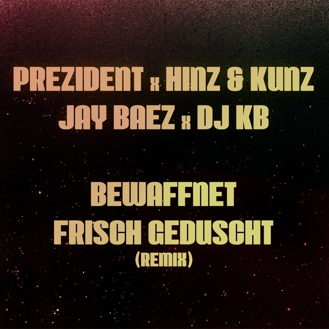 Couverture de Bewaffnet Frisch Geduscht (Remix)