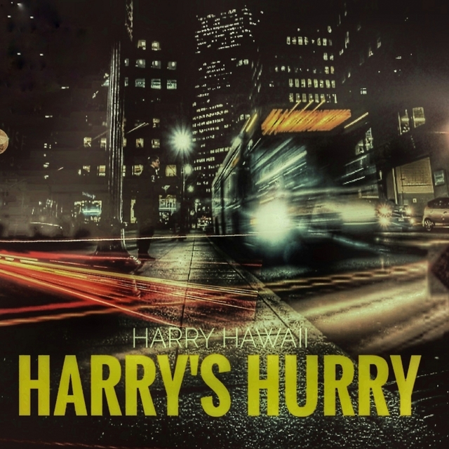 Harry's hurry