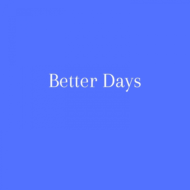 Couverture de Better Days