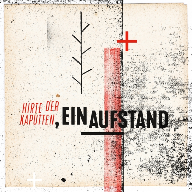 Couverture de Hirte der Kaputten, ein Aufstand