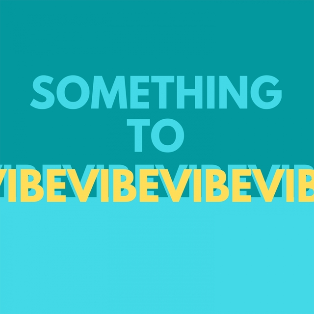 Couverture de Something to Vibe