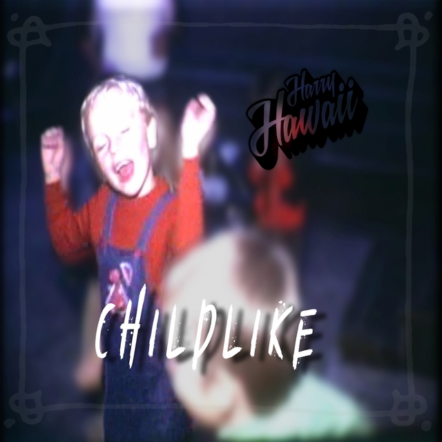 Childlike