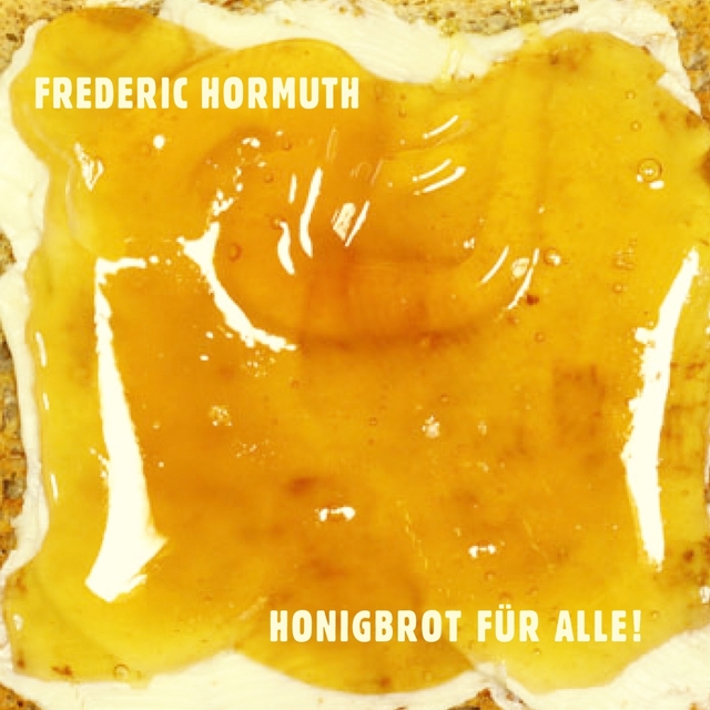 Honigbrot für alle