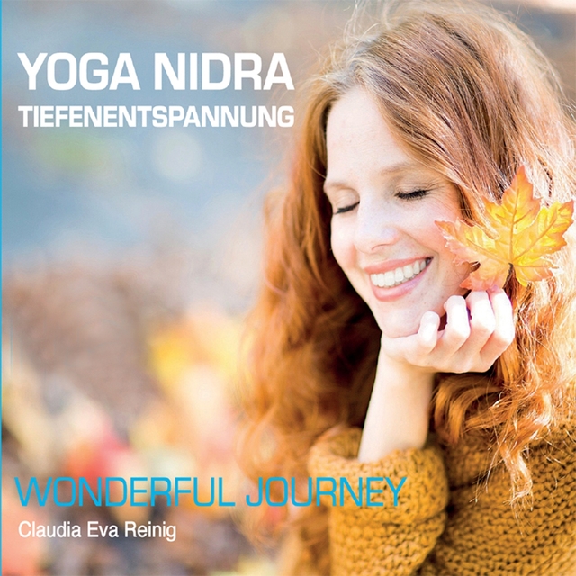 Yoga Nidra Tiefenentspannung - Wonderful Journey