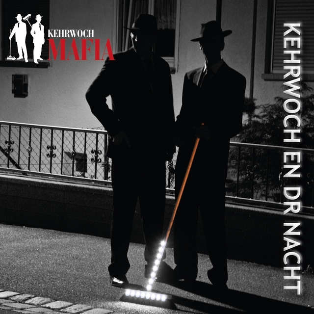 Couverture de Kehrwoch Mafia: Kehrwoch en dr Nacht