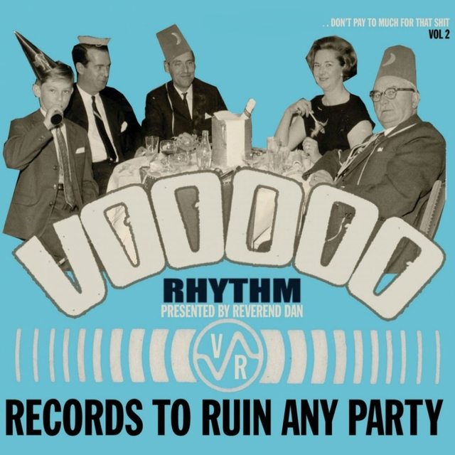 Couverture de Voodoo Rhythm Records: Records to Ruin Any Party: Vol. 2