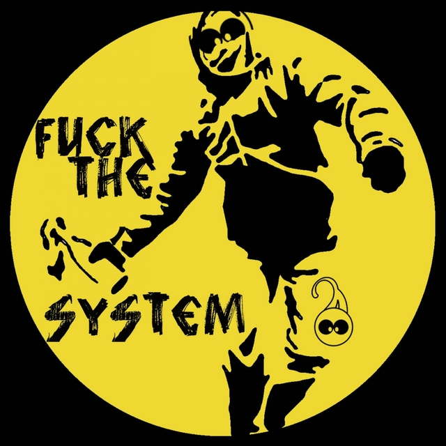 Couverture de Fuck the System