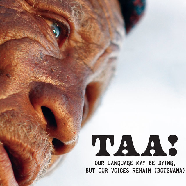 Couverture de Taa! Our Language May Be Dying, but Our Voices Remain (Botswana)