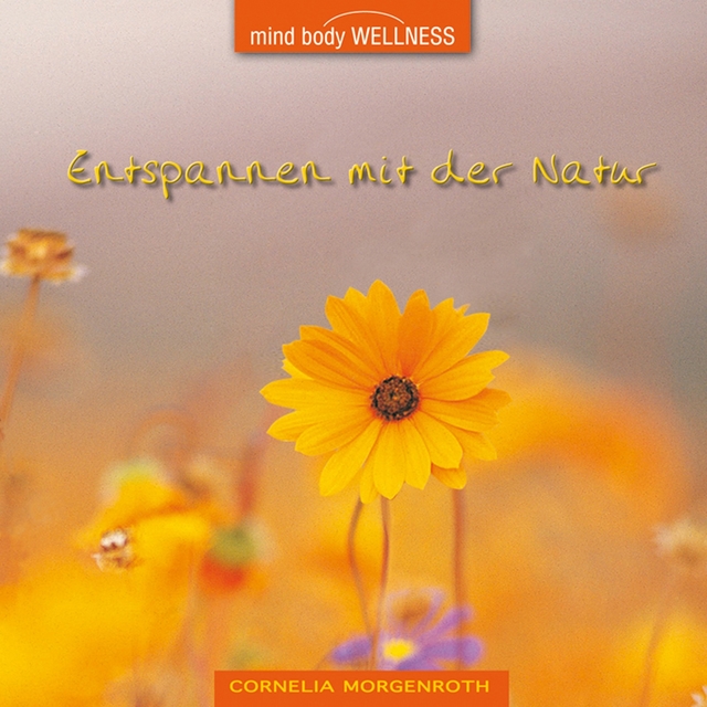 Couverture de Entspannen mit der Natur