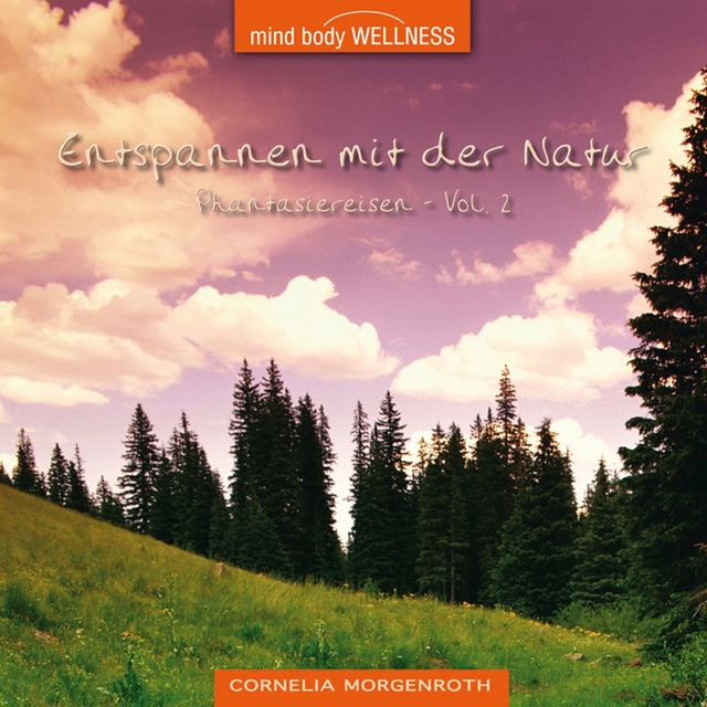 Couverture de Entspannen Mit Der Natur Vol. 2